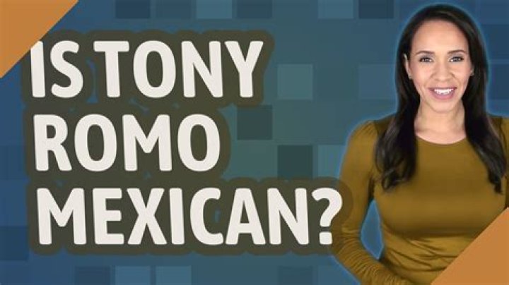 Is Tony Romo Mexican?